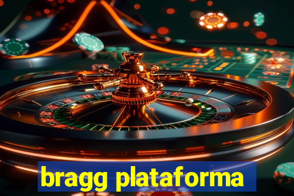 bragg plataforma